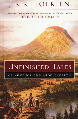 Empty Author, Christopher Tolkien: Unfinished Tales of Numenor and Middle-earth (Hardcover, 2009)