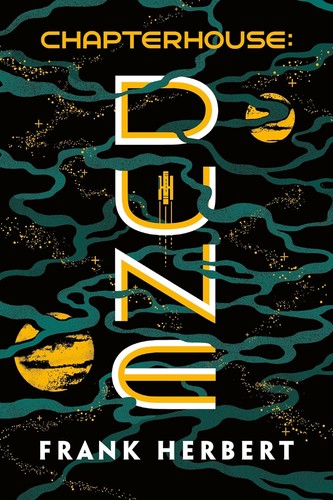 Frank Herbert: Chapterhouse Dune (Dune Chronicles, Book 6) (Hardcover, 1985, Putnam Publishing Group)
