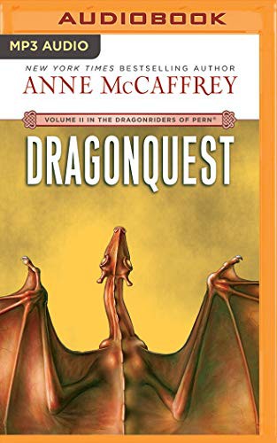 Anne McCaffrey, Dick Hill: DragonQuest (AudiobookFormat, Brilliance Audio)