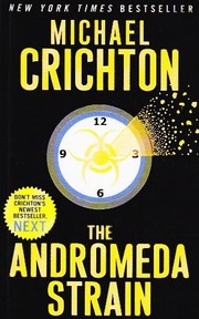 Michael Crichton, Michael Crichton: The Andromeda Strain (Hardcover, 2008)