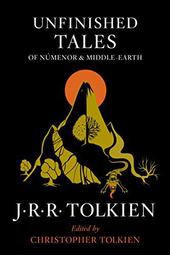 Empty Author, Christopher Tolkien: Unfinished Tales (Paperback, 2014, Harper Collins)