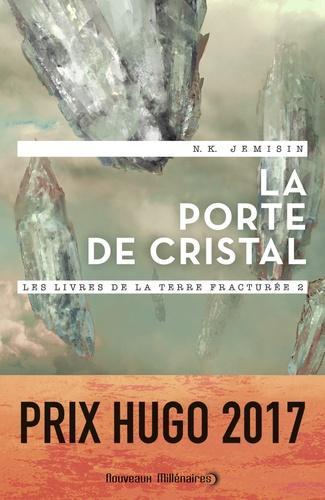 N. K. Jemisin: Les livres de la terre fracturée, tome 2 : La porte de cristal (French language, 2018)