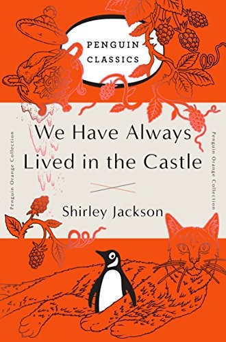 Shirley Jackson: We Have Always Lived in the Castle (Paperback, Penguin Classics)