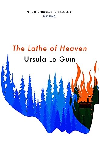 Ursula K. Le Guin: Lathe of Heaven (2021, Orion Publishing Group, Limited)