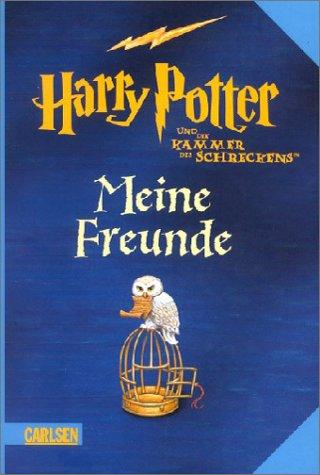 J.K. Rowling: Harry Potter 2 und die Kammer des Schreckens. Meine Freunde. Ausgabe Illustration. (Hardcover, German language, 2002, Carlsen)