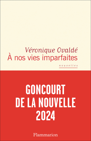 Véronique Ovaldé: À nos vies imparfaites (Paperback, Français language, Flammarion)