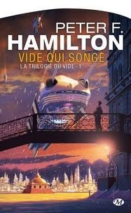 Peter F. Hamilton: La trilogie du vide Tome 1 (French language, 2012, Milady)