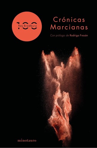 Ray Bradbury, Stephen Hoye, Brad Bradbury: Crónicas Marcianas (Spanish language, 2020, Minotauro)