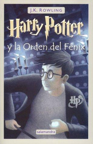 J.K. Rowling: Harry Potter y la Orden del Fénix (Spanish language)