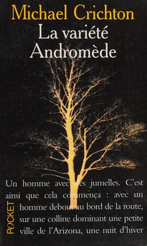 Michael Crichton: La variété Andromède (Paperback, French language, 1994, Pocket)