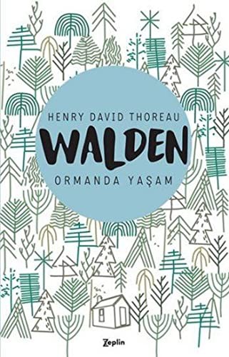 Henry David Thoreau: Walden - Ormanda Yasam (Paperback, 2014, Zeplin Kitap)