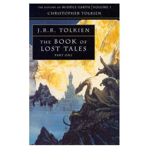 Empty Author, Christopher Tolkien: The Book of Lost Tales: Part I (The History of Middle-Earth: Volume I) (Paperback, 1991, HarperCollins Publishers Ltd.)