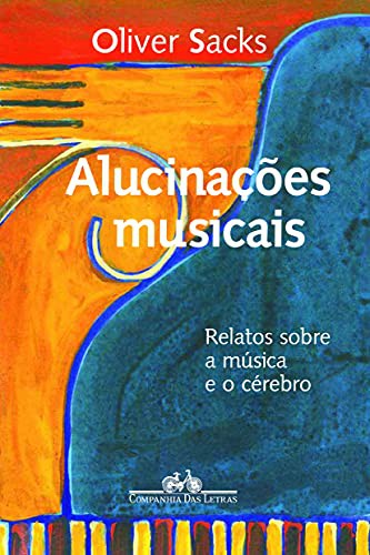 [author not identified]: Alucinações Musicais (Paperback, Portuguese language, Companhia das Letras)