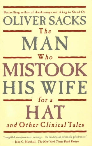 Jonathan Davis, Will Self, Oliver Sacks: The Man Who Mistook His Wife for a Hat and Other Clinical Tales (1986, HarperPerennial)