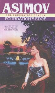 Isaac Asimov: Foundation's Edge (Foundation Novels) (1991, Turtleback Books Distributed by Demco Media)