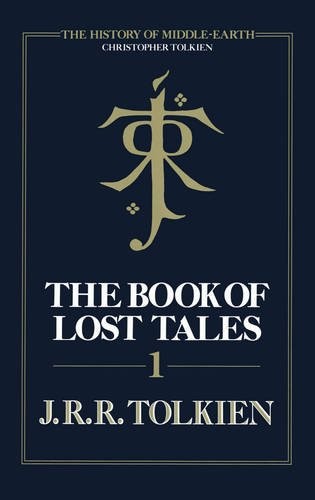 Empty Author, Christopher Tolkien: The Book of Lost Tales (The History of Middle-Earth) (Hardcover, HarperCollins Publishers Ltd)