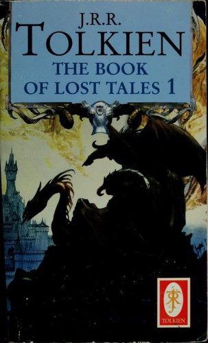 Empty Author, Christopher Tolkien: The Book of Lost Tales, Part One (Paperback, 1992, Ballantine Books)