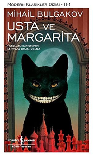 Михаил Афанасьевич Булгаков: Usta Ve Margarita ;Modern Klasikler Dizisi (Hardcover, 2021, Türkiye Is Bankasi Kültür Yayinlari)