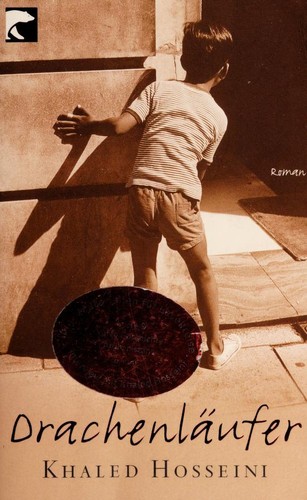 Khaled Hosseini: Drachenläufer (German language, 2004, BvT Berliner Taschenbuch Verlag)