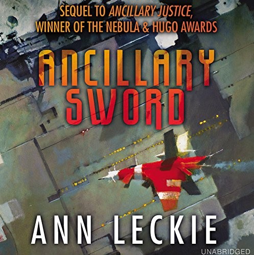 Ann Leckie: Ancillary Sword (AudiobookFormat, 2014, Blackstone Audio Inc)