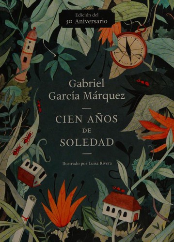 Gabriel García Márquez: Cien años de soledad (Spanish language, 2017)