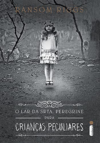 [author not identified]: O lar da Srta. Peregrine para crianças peculiares (Hardcover, Portuguese language, Intrinseca)