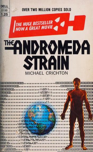 Michael Crichton, Michael Crichton: The Andromeda Strain (Paperback, 1971, Dell)