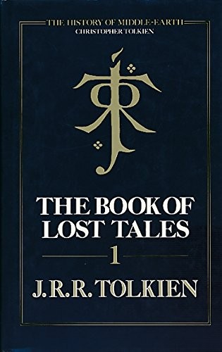 Empty Author: The Book Of Lost Tales, Part I (Hardcover, 1991, Harpercollinspublishers)