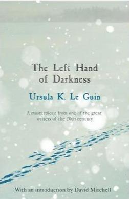 Ursula K. Le Guin: The Left Hand of Darkness (Paperback, 2018, Gollancz)