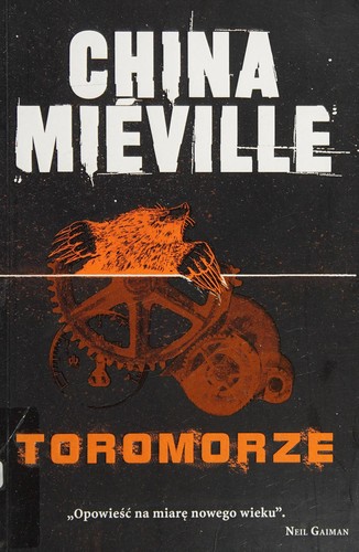 China Miéville: Toromorze (Polish language, 2014, Zysk i S-ka Wydawnictwo)