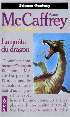 Anne McCaffrey: La quête du dragon (Paperback, French language, Presses Pocket)